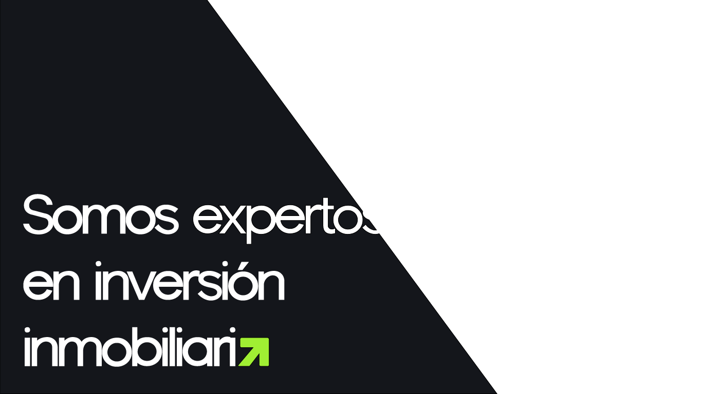 Somos expertos en inversión inmobiliaria